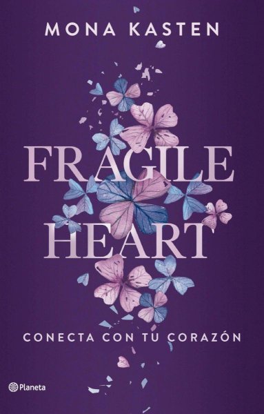 Fragile Heart. Conecta Con Tu Corazón