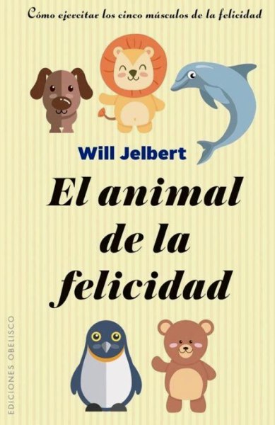 El Animal de la Felicidad