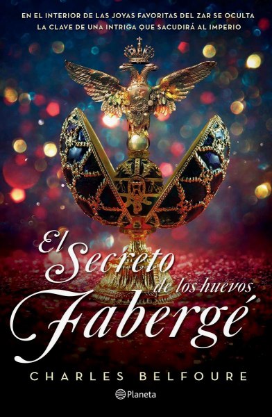 El Secreto De Los Huevos Faberge