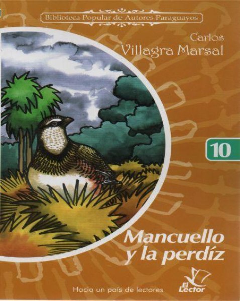 Col. Biblioteca de Autores Paraguayos 10 Mancuello y la Perdiz