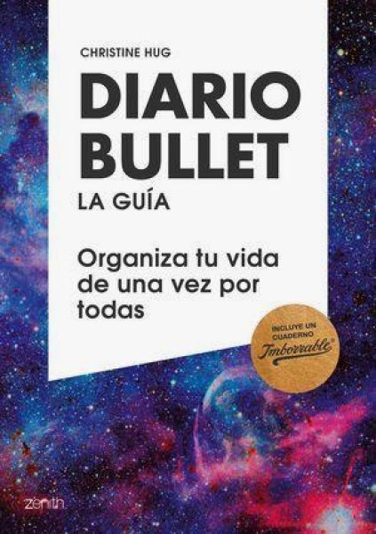 Diario Bullet la Guia Organiz Tu Vida de Una Vez por Todas