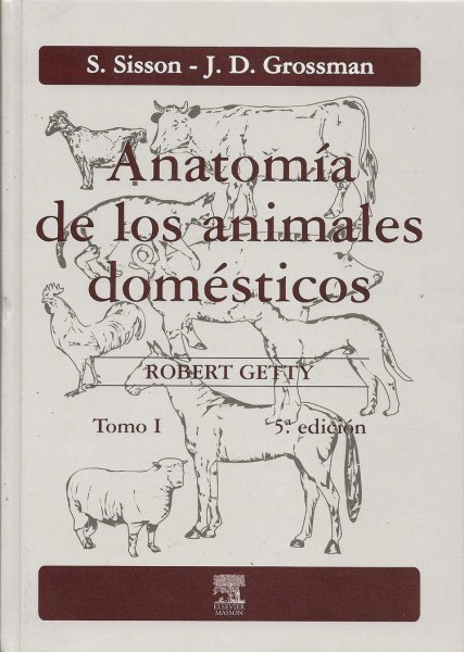 Anatomia de Los Animales Domesticos Tomo 1 y 2