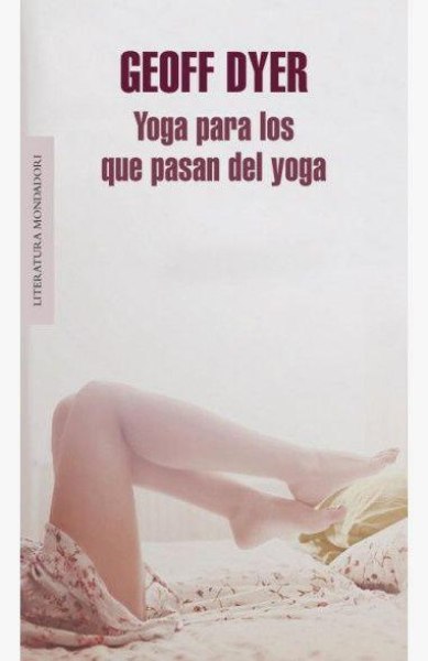 Yoga para Los Que Pasan del Yoga