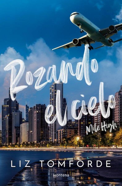 Rozando El Cielo (mile High)