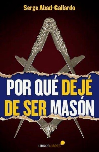 Por Que Deje de Ser Mason