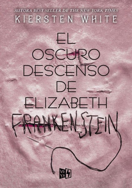 El Oscuro Descenso de Eliabeth Frankenstein
