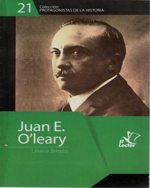 Col. Protagonistas de la Historia 21 Juan E. Oleary