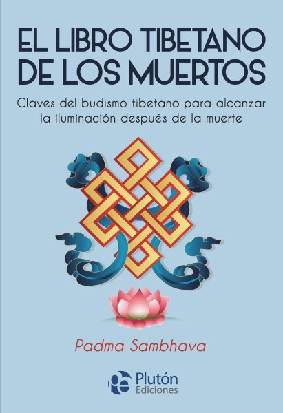 El Libro Tibetano de Los Muertos