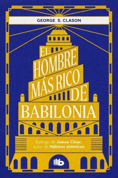 El Hombre Más Rico De Babilonia Edición Limitada