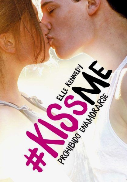 Kissme 1 Prohibido Enamorarse