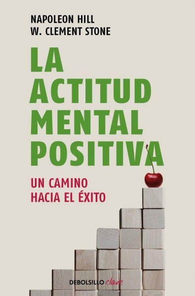 La Actitud Mental Positiva