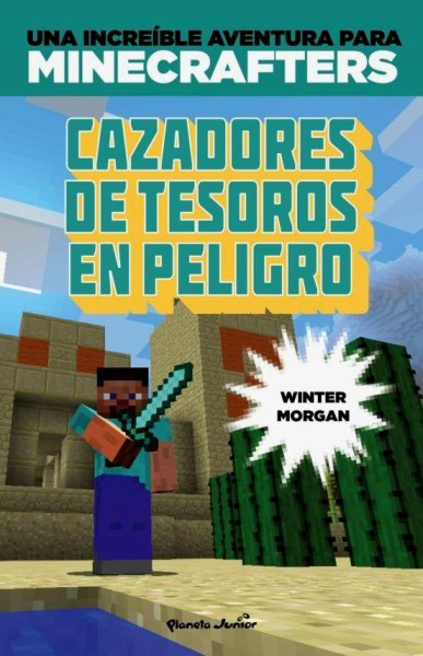 Minecraft Cazadores de Tesoros en Peligro