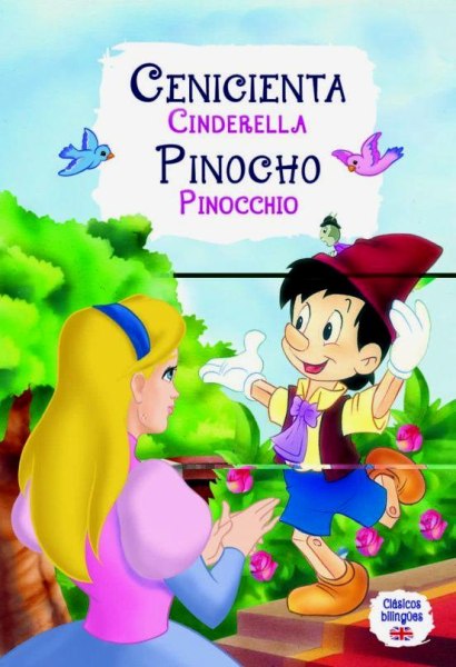 Cenicienta Cinderella Pinocho Bilingue