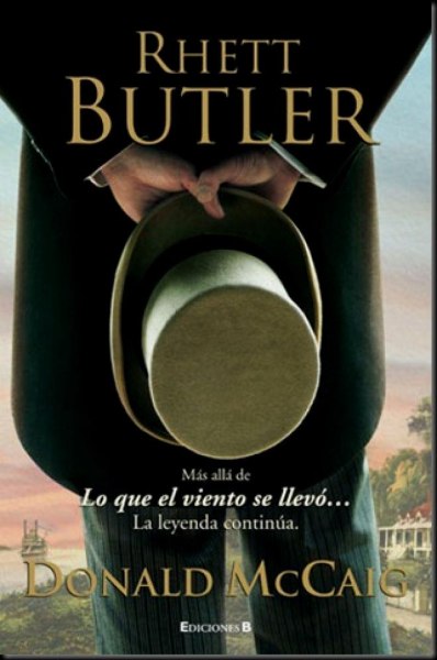 Rhett Buttler Mas Alla de Lo Que El Viento Se Llevo