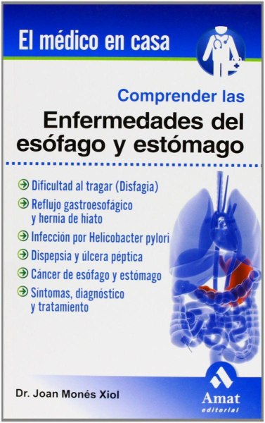 Comprender Las Enfermedades del Esofago y Estomago