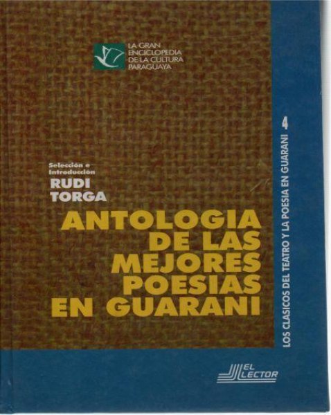 Antologia de Las Mejores Poesias en Guarani T.D