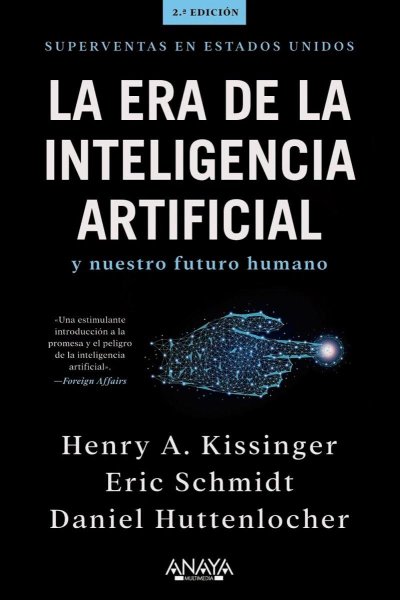 La Era De La Inteligencia Artificial y El Futuro De La Humanidad