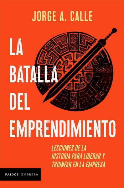 La Batalla del Emprendimiento