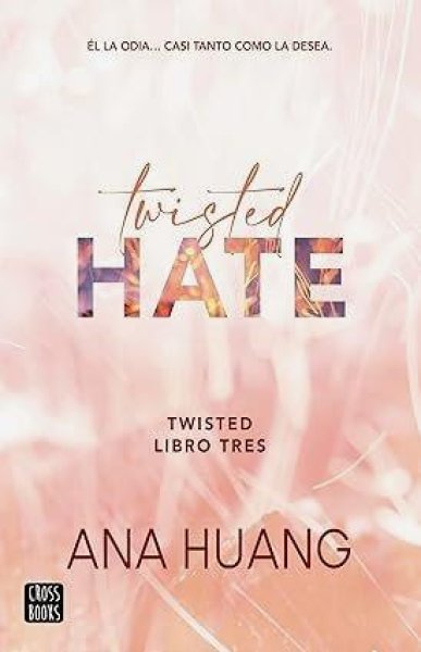 Twisted Hate Libro Tres