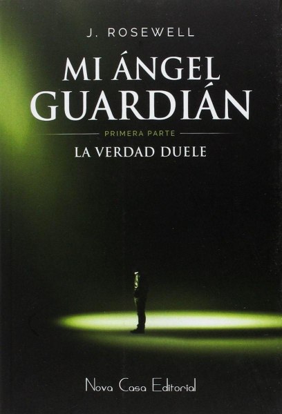 Mi Angel Guardian - la Verdad Duele