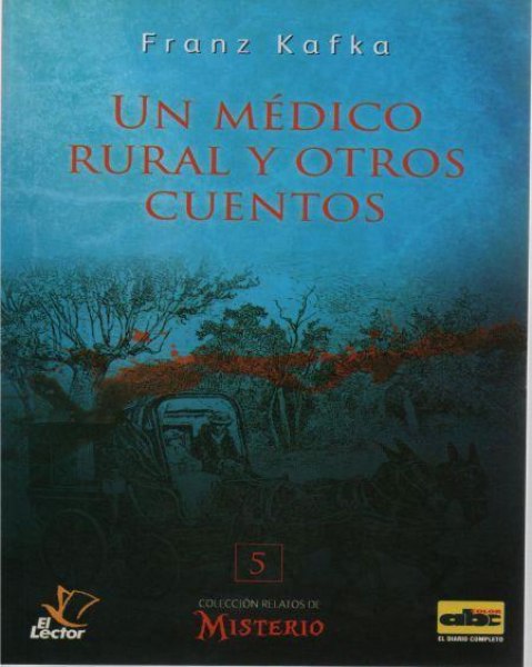 Col. Relatos de Misterio 5 Un Medico Rural y Otros Cuentos