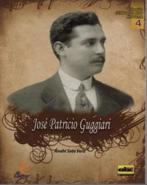 Col. Gente Que Hizo Historia 04 Jose Patricio Guggiari