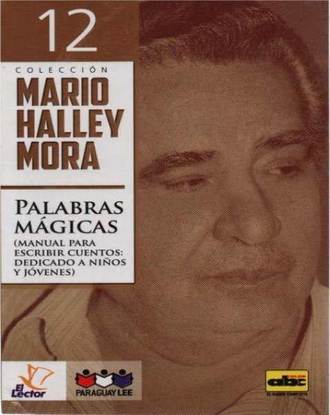 Col. Mario Halley Mora 12 Palabras Magicas
