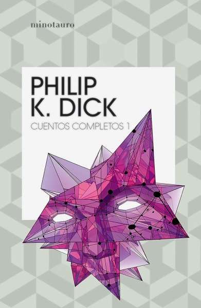 Cuentos Completos 1 Philp K. Dick