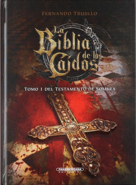 La Biblia de Los Caidos Tomo I del Testamento de Sombra