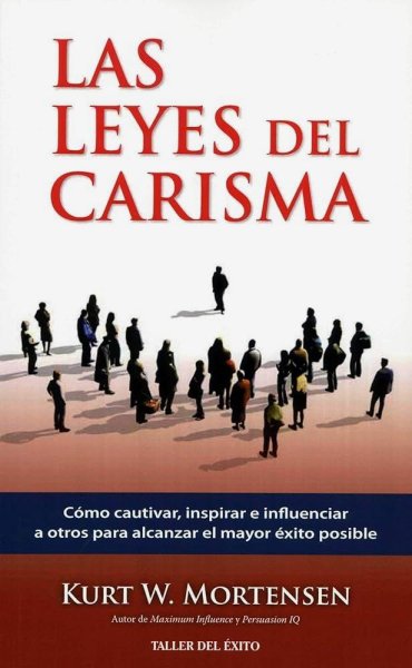 Las Leyes Del Carisma