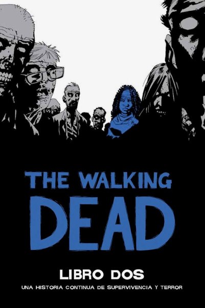 The Walking Dead Libro Dos