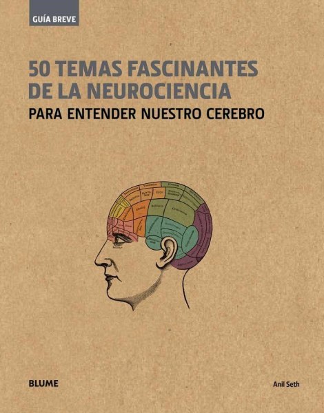 50 Temas Facinantes de la Neurociencia