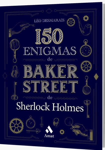 150 Enigmas De Baker Street: De Sherlock Holmes