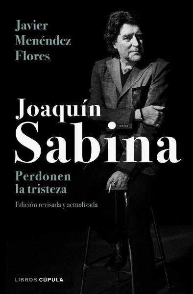 Joaquin Sabina Perdonen la Tristeza