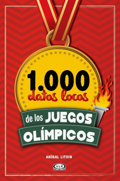 1000 Datos Locos de Los Juegos Olimpicos Td