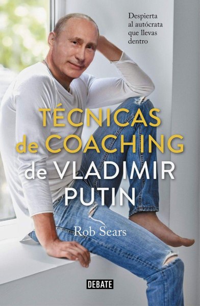 Tecnicas de Coaching de Vladimir Putin