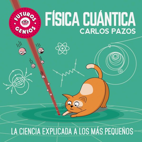 Fisica Cuantica Futur Genios