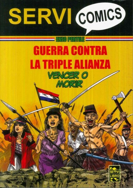Comic Guerra Contra la Triple Alianza - Vencer O Morir