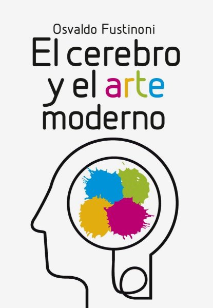 El Cerebro y El Arte Moderno