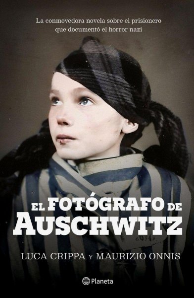 El Fotografo de Auschwitz