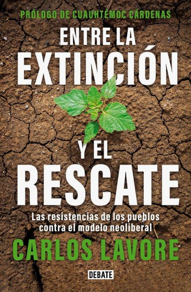 Entre la Extincion y El Rescate