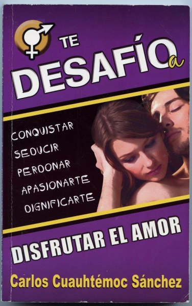 Te Desafio a Disfrutar El Amor - Debolsllo