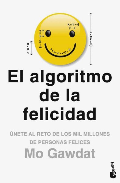 El Algoritmo De La Felicidad