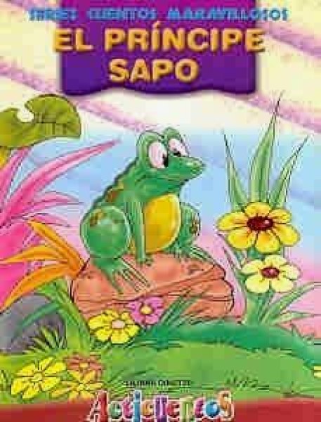 El Sapo Que Queria Ser Rey
