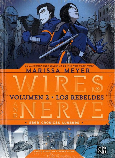 Wires And Nerve 2 Los Rebeldes