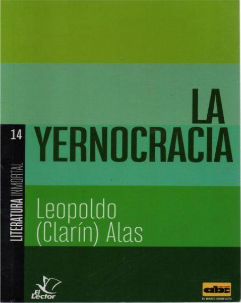 Col. Literatura Inmortal 14 la Yernocracia