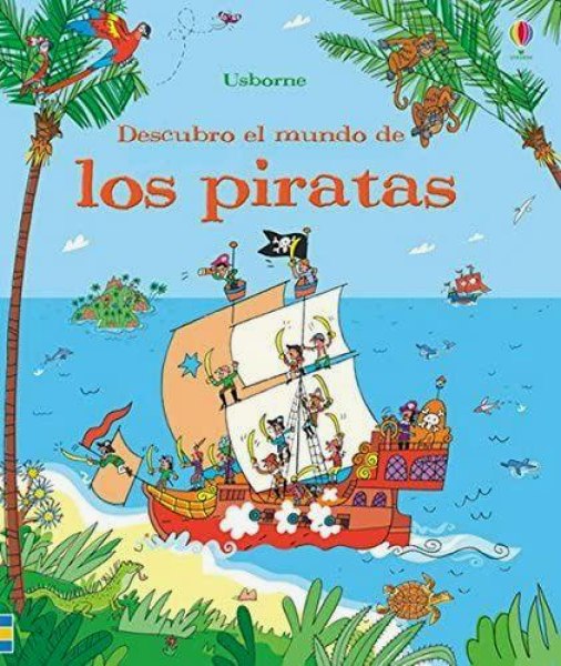 Descubro El Mundo de Los Piratas