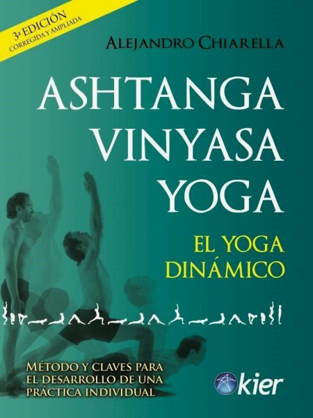 Ashtanga Vinyasa Yoga El Yoga Dinamico