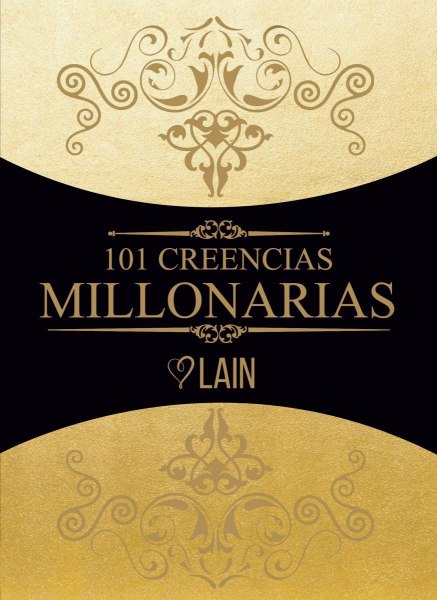 101 Creencias Millonarias