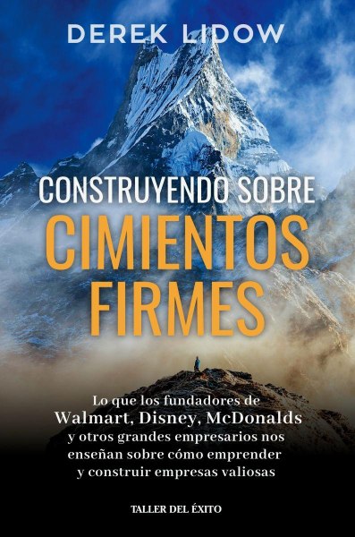 Construyendo Sobre Cimientos Firmes